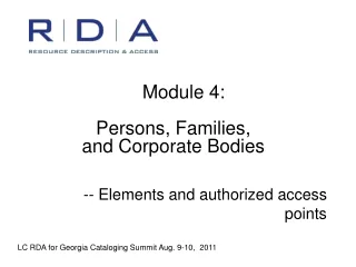 Module 4:  Persons, Families, and Corporate Bodies