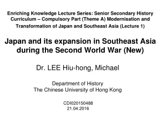 Dr. LEE Hiu-hong, Michael Department of History The Chinese University of Hong Kong
