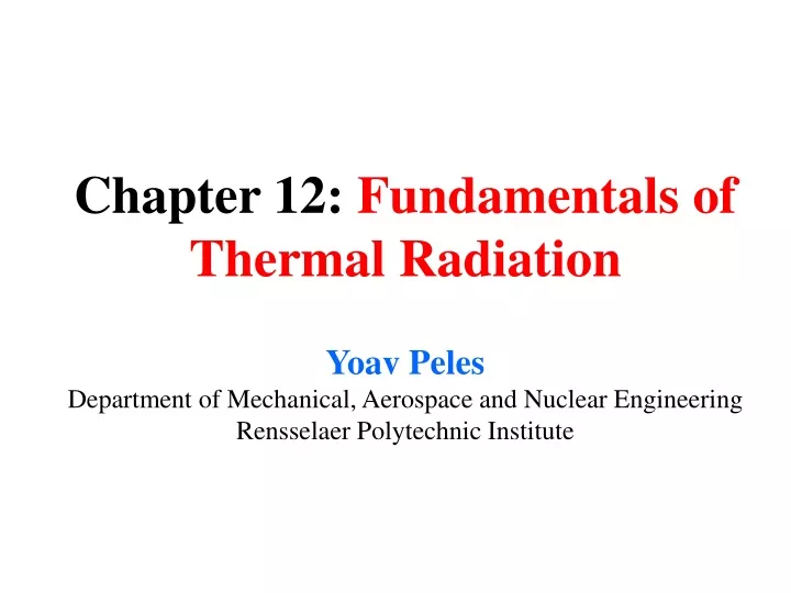 chapter 12 fundamentals of thermal radiation