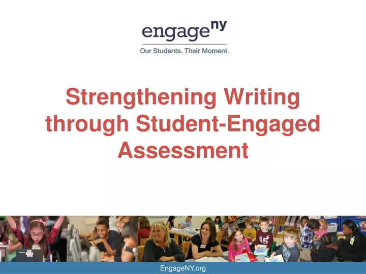 strengthening writing through student engaged assessment