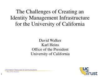 The Challenges of Creating an Identity Management Infrastructure for the University of California