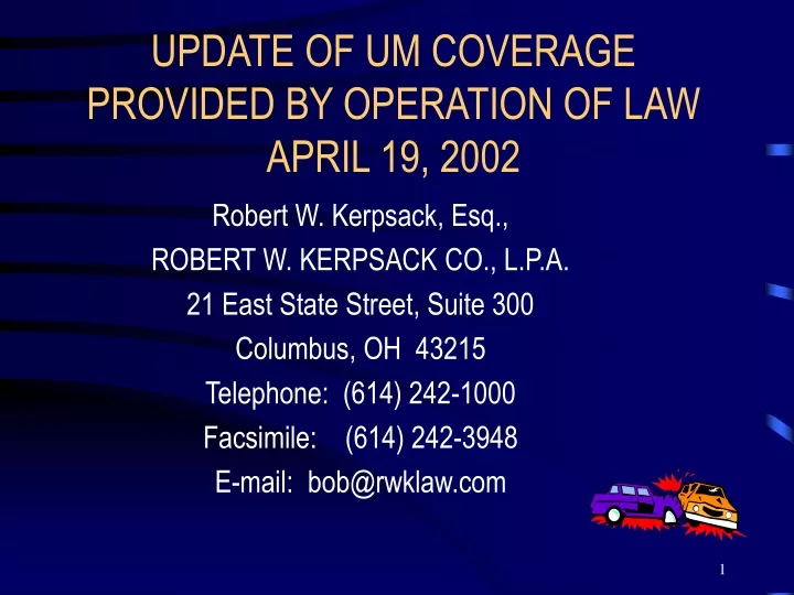 update of um coverage provided by operation of law april 19 2002