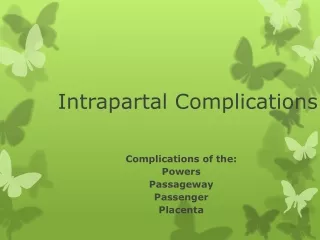 Intrapartal Complications