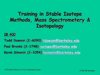 Training in Stable Isotope Methods, Mass Spectrometery &amp; Isotopology