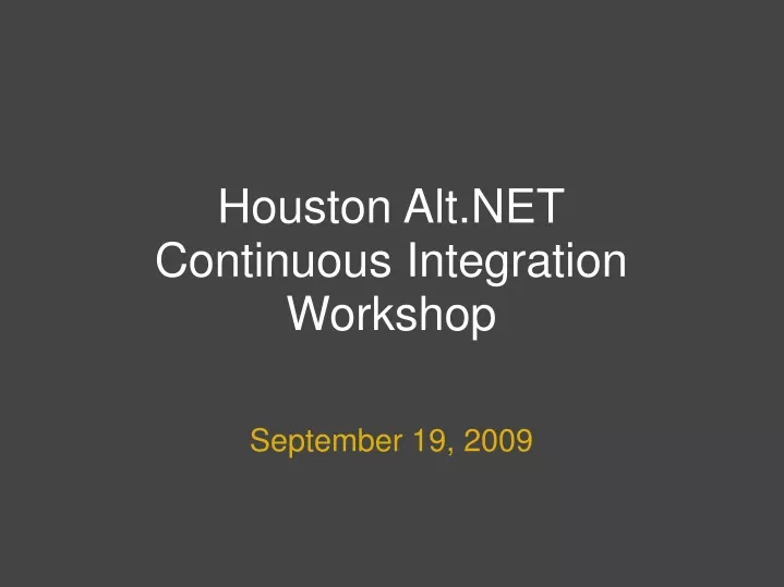 houston alt net continuous integration workshop