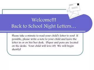 Welcome!!! Back to School Night Letters…