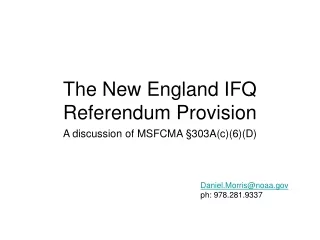 The New England IFQ Referendum Provision