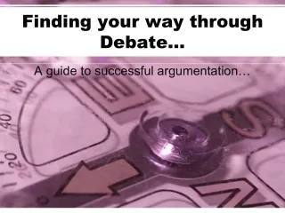 Finding your way through Debate…