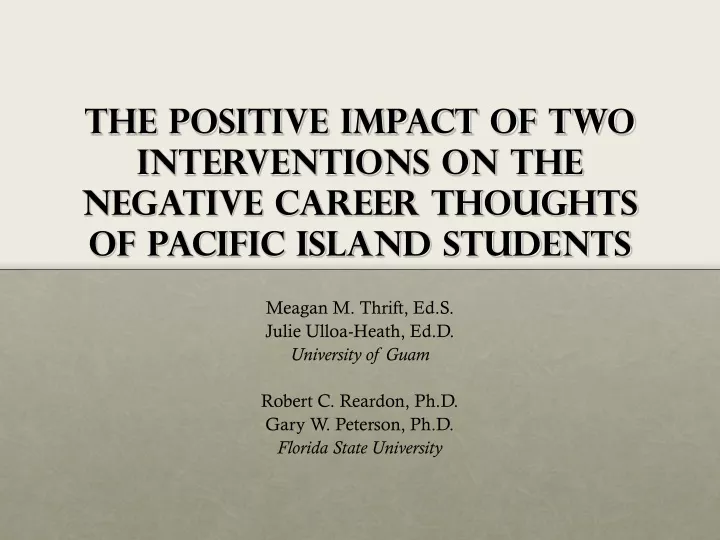 the positive impact of two interventions on the negative career thoughts of pacific island students