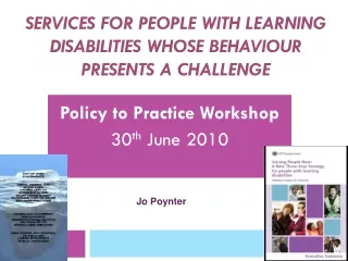 Services for people with learning disabilities whose behaviour presents a challenge