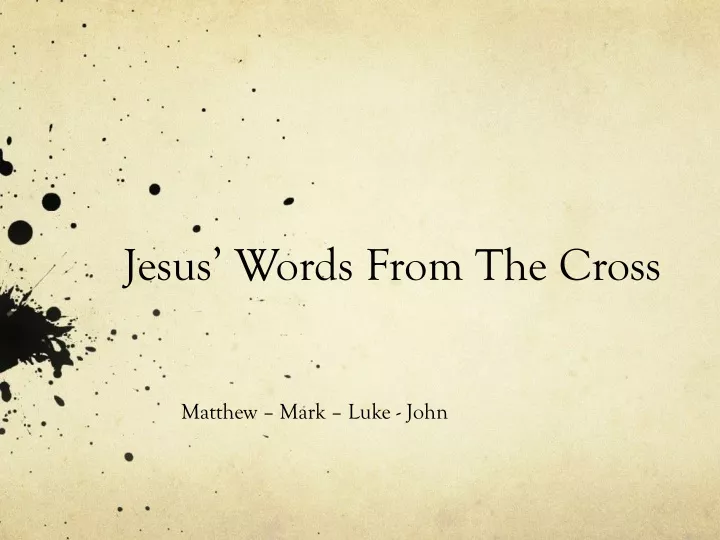 jesus words from the cross