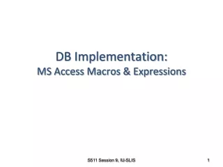 DB Implementation: MS Access Macros &amp; Expressions