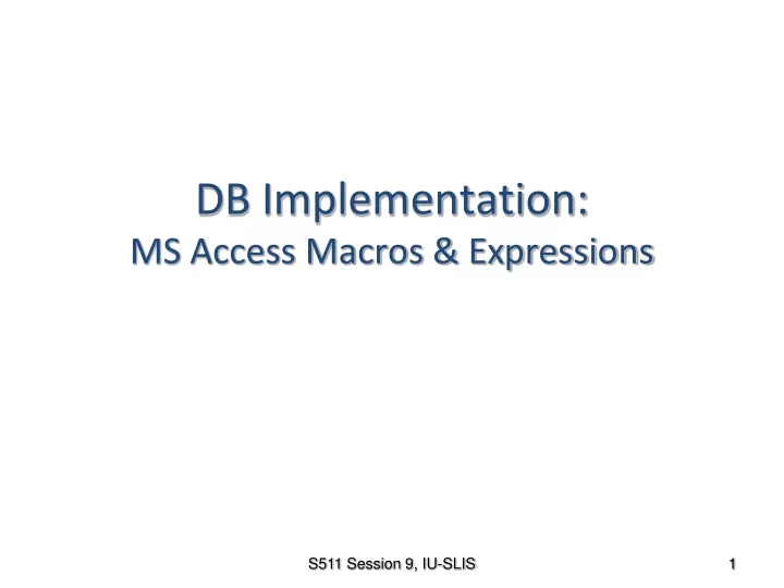 db implementation ms access macros expressions