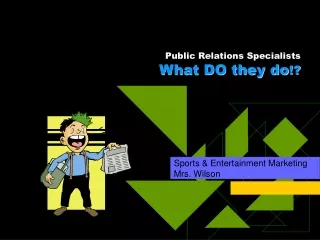 Public Relations Specialists What DO they do !?