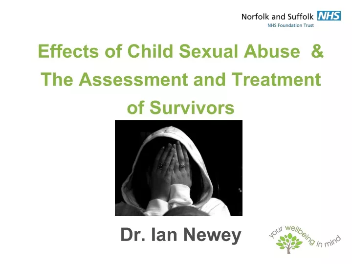 effects of child sexual abuse the assessment and treatment of survivors dr ian newey