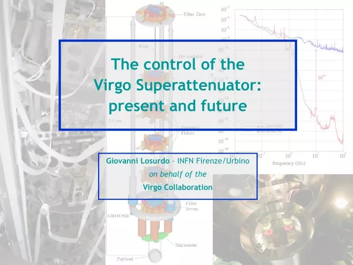 the control of the virgo superattenuator present and future