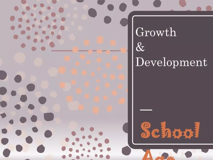 growth development