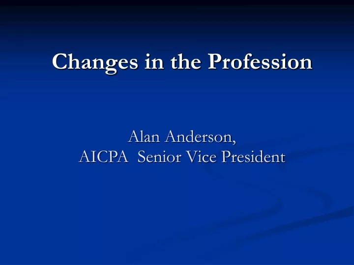 changes in the profession