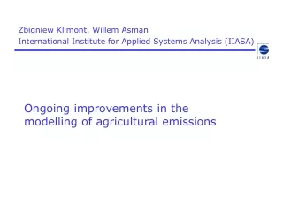 Ongoing improvements in the modelling of agricultural emissions