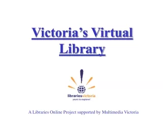 Victoria’s Virtual Library