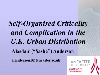 Self-Organised Criticality and Complication in the U.K. Urban Distribution