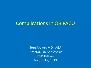 Complications in OB PACU