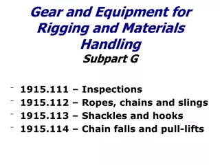 Gear and Equipment for Rigging and Materials Handling Subpart G