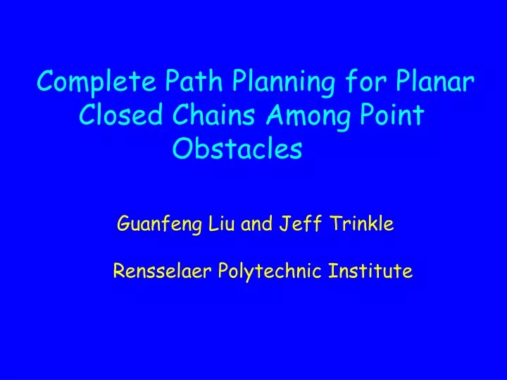 complete path planning for planar closed chains among point obstacles