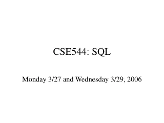 CSE544: SQL