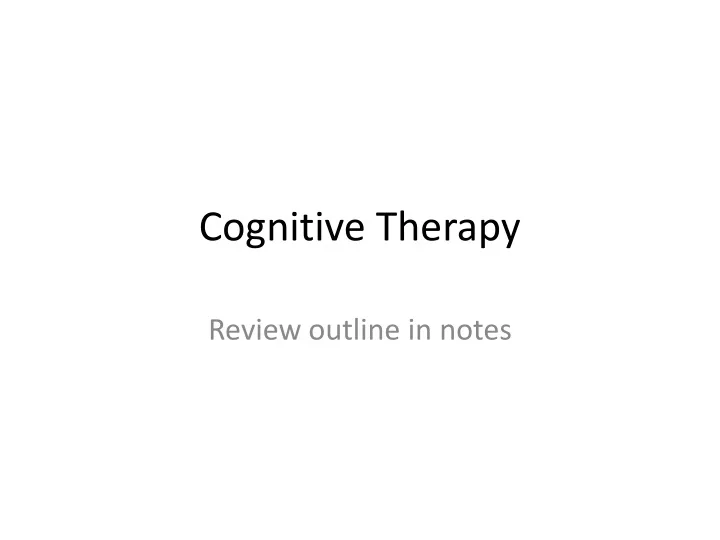 cognitive therapy