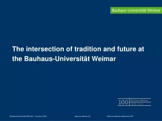 The intersection of tradition and future at the Bauhaus-Universität Weimar