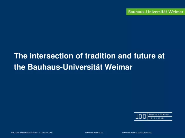 the intersection of tradition and future at the bauhaus universit t weimar