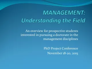 MANAGEMENT: Understanding the Field