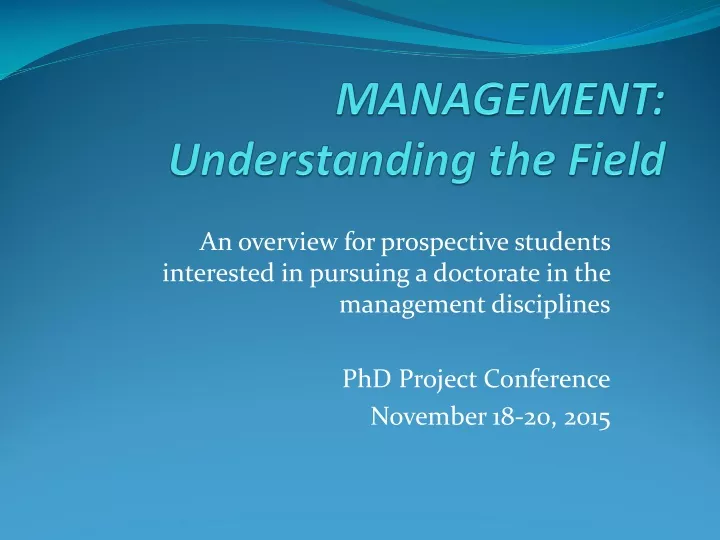 management understanding the field
