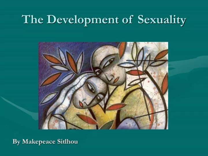 the development of sexuality