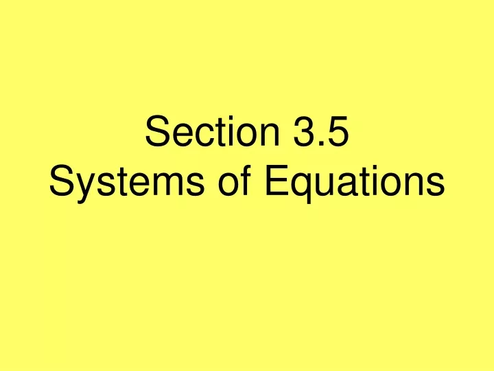 section 3 5 systems of equations