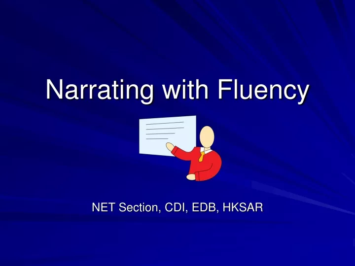 narrating with fluency