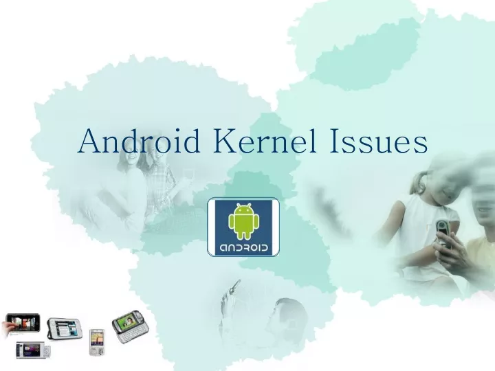 android kernel issues