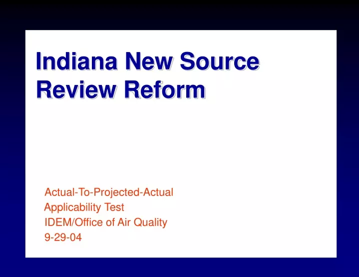 indiana new source review reform actual