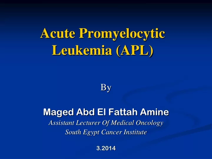 acute promyelocytic leukemia apl