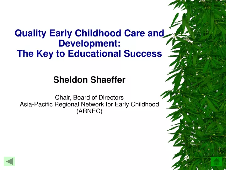 quality early childhood care and development