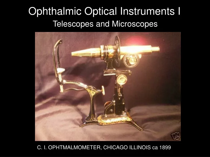ophthalmic optical instruments i