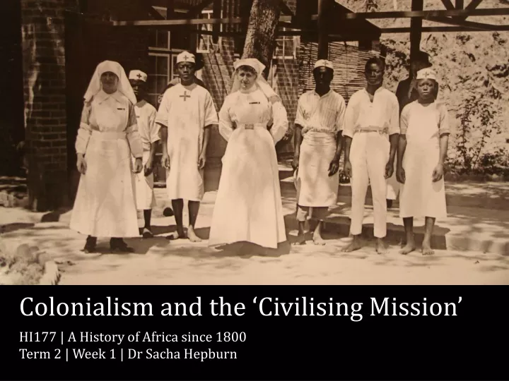 colonialism and the civilising mission