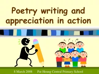 Poetry writing and appreciation in action