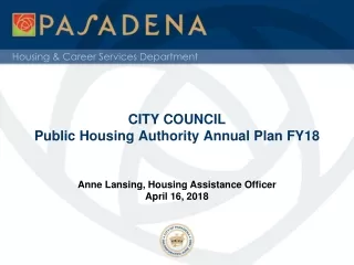 CITY COUNCIL Public Housing Authority Annual Plan FY18