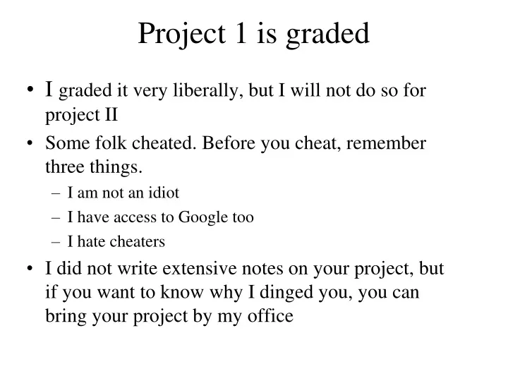project 1 is graded