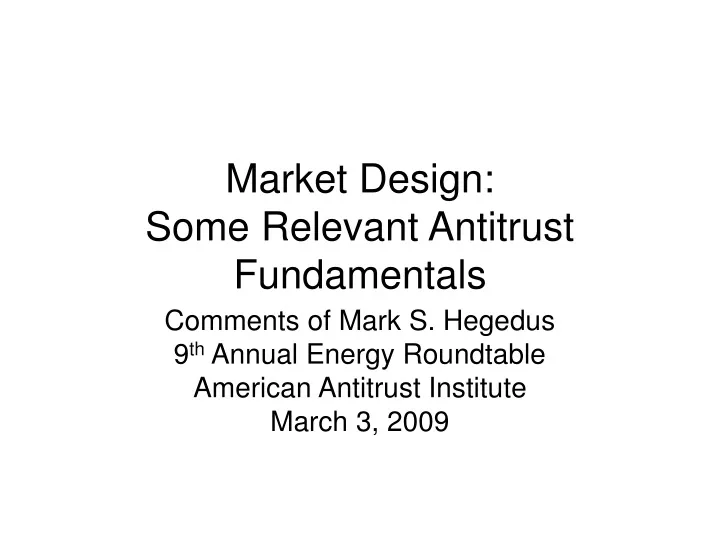 market design some relevant antitrust fundamentals