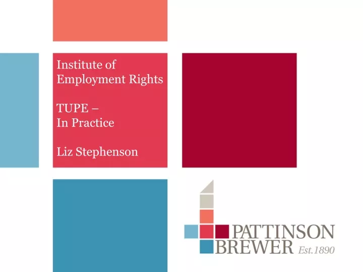institute of employment rights tupe in practice liz stephenson