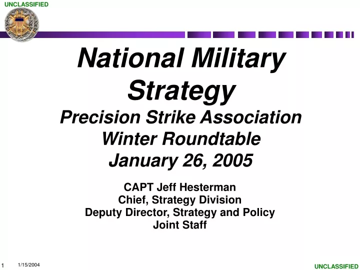 national military strategy precision strike association winter roundtable january 26 2005
