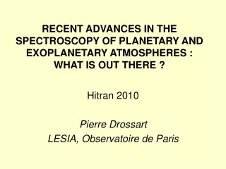 Hitran 2010 Pierre Drossart LESIA, Observatoire de Paris